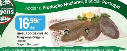 Oferta de Programa Origens - Linguado De Viveiro por 16,99€ em Intermarché