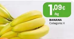 Oferta de Banana por 1,09€ em Intermarché