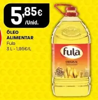 Oferta de Fula - Oleo Alimentar por 5,85€ em Intermarché