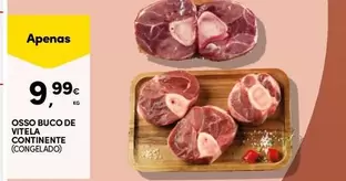 Oferta de Continente - Osso Bucco De Vitela por 9,99€ em Continente