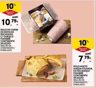 Oferta de Continente - Rolo De Carne De Involtito Recheado C/ Queijo E Fiambre por 10,79€ em Continente