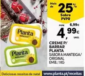 Oferta de Planta - Creme P/ Barrar por 4,99€ em Continente