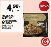 Oferta de Continente - Massa Al Tartufo  Selecao por 4,99€ em Continente