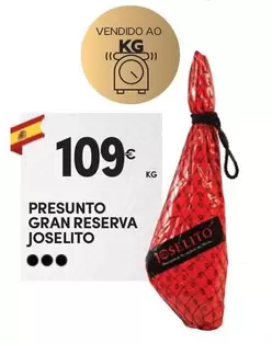 Oferta de Presunto Gran Reserva por 109€ em Continente