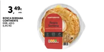 Oferta de Continente - Rosca Serrana por 3,49€ em Continente