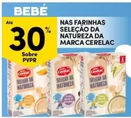 Oferta de Cerelac - Nas Farinhas Selecao Da Natureza Da Marcaem Continente