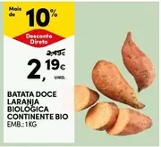 Oferta de Bio - Batata Doce Laranja Biologica Continente Bio por 2,19€ em Continente