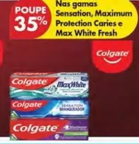 Oferta de Colgate - Nas Gamas Sensation, Maximum Protection Caries E Max White Freshem Pingo Doce