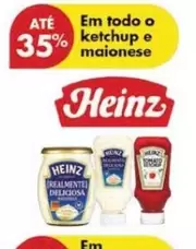 Oferta de Heinz - Em Todo O Ketchup E Maioneseem Pingo Doce