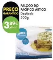 Oferta de Artico - Paloco Do Pacifico por 3,89€ em Pingo Doce