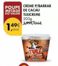 Oferta de Tulicreme - Creme P/ Barrar De Cacau por 1,49€ em Pingo Doce