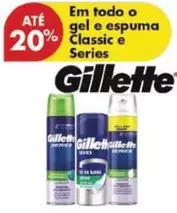 Oferta de Gillette - Em Todo O Gel E Espuma Classic E Seriesem Pingo Doce