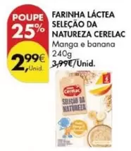 Oferta de Cerelac - Farinha Láctea Seleção Da Natureza por 2,99€ em Pingo Doce