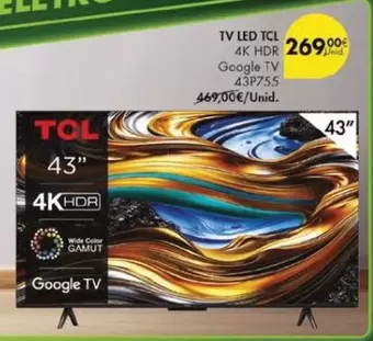 Oferta de Tcl - Tv Led por 269€ em Pingo Doce