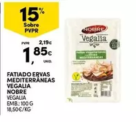 Oferta de Nobre - Fatiado Ervas Mediterraneas por 1,85€ em Continente Bom dia