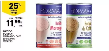 Oferta de Forma+ - Batido Forma+ Morango/cafe por 11,99€ em Continente Bom dia