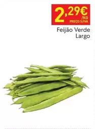 Oferta de Feijão Verde Largo por 2,29€ em Recheio