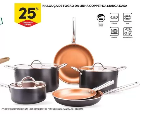 Oferta de Kasa - Na Louça De Fogão Da Linha Copper Da Marcaem Continente