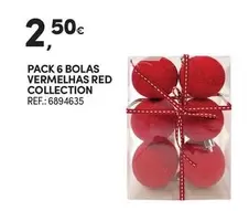 Oferta de Pack 6 Bolas Vermelhas Red Collection por 2,5€ em Continente