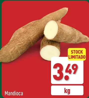 Oferta de Mandioca por 3,49€ em Aldi