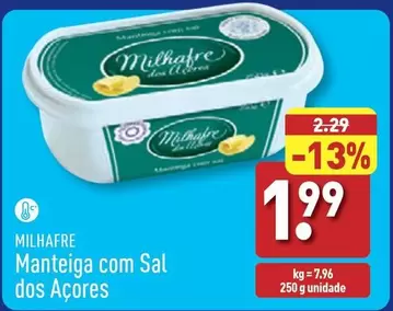 Oferta de Milhafre - Manteiga Com Sal Dos Açores por 1,99€ em Aldi