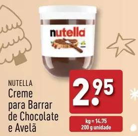 Oferta de Nutella - Creme Para Barrar De Chocolate E Avelã por 2,95€ em Aldi