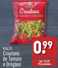 Oferta de Rialto - Croutons De Tomate E Oregaos por 0,99€ em Aldi