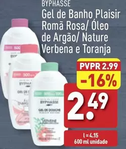 Oferta de Byphasse - Gel De Banho Plaisir Roma Rosa/Oleo De Argao/Nature Verbena E Toranja por 2,49€ em Aldi