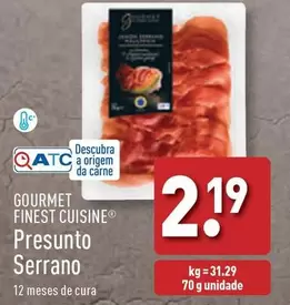 Oferta de A+ - Gourmet Finest Cuisine Presunto Serrano por 2,19€ em Aldi