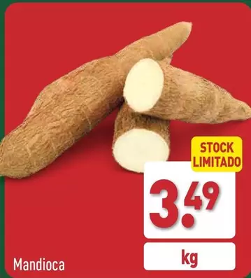 Oferta de Mandioca por 3,49€ em Aldi