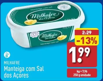 Oferta de Milhafre - Manteiga Com Sal Dos Açores por 1,99€ em Aldi