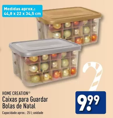 Oferta de Home Creation - Caixas Para Guardar Bolas De Natal por 9,99€ em Aldi