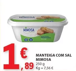 Oferta de Mimosa - Manteiga Com Sal por 1,89€ em E.Leclerc