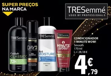 Oferta de Tresemmé - Condicionador 1 Minute Wow! Smooth por 4,79€ em E.Leclerc