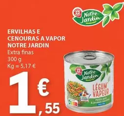 Oferta de Notre Jardin - Ervilhas E Cenouras A Vapor por 1,55€ em E.Leclerc