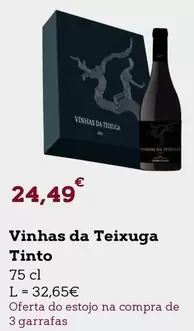 Oferta de Vinhas Da Teixuga Tinto por 24,49€ em E.Leclerc