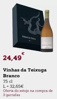 Oferta de Vinhas Da Teixuga por 24,49€ em E.Leclerc