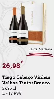 Oferta de Madeira - Tiago Cabaço Vinhas Velhas Tinto/Branco por 26,98€ em E.Leclerc