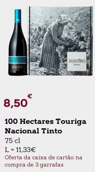 Oferta de Nacional - 100 Hectares Touriga  Tinto por 8,5€ em E.Leclerc