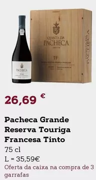 Oferta de Pacheca -  Grande Reserva Touriga por 26,69€ em E.Leclerc