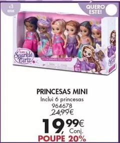 Oferta de Mini - Princesas por 19,99€ em Pingo Doce