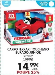 Oferta de Ferrari - Carro  Touch&Go por 14,99€ em Pingo Doce