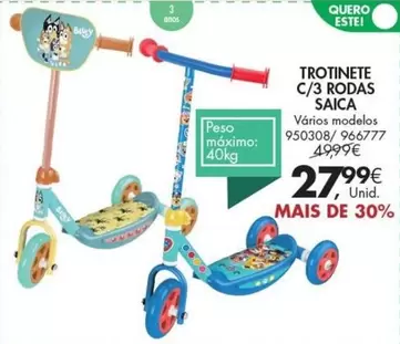 Oferta de Trotinete C/3 Rodas por 27,99€ em Pingo Doce