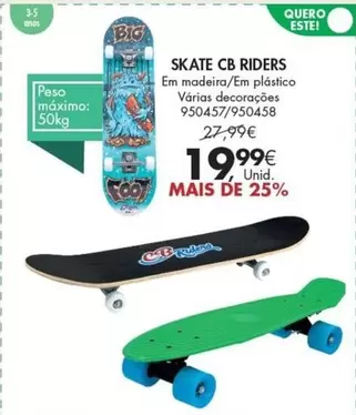 Oferta de Madeira - Skate Cb por 19,99€ em Pingo Doce