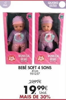 Oferta de Bebe Soft 4 Sons por 19,99€ em Pingo Doce