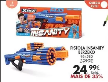 Oferta de Pistola Insanity por 24,99€ em Pingo Doce