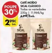 Oferta de Sical - Café Moido Classico por 2,99€ em Pingo Doce