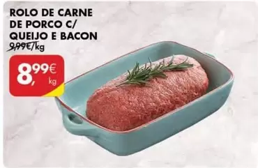 Oferta de Rolo De Carne De Porco C/queijo E Bacon por 8,99€ em Pingo Doce