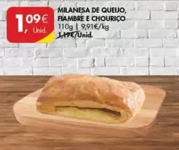 Oferta de Milanesa De Queijo, Fiambre E Chouriço por 1,09€ em Pingo Doce