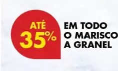 Oferta de A+ - Em Todo O Marisco A Granelem Pingo Doce